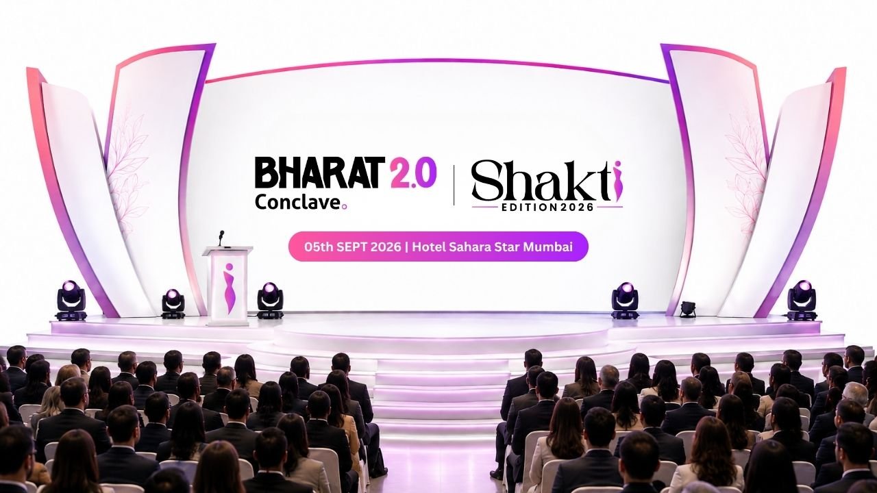 What is Bharat 2.0 Conclave: Shakti Edition? Women’s Business Conference You Must Not Miss!