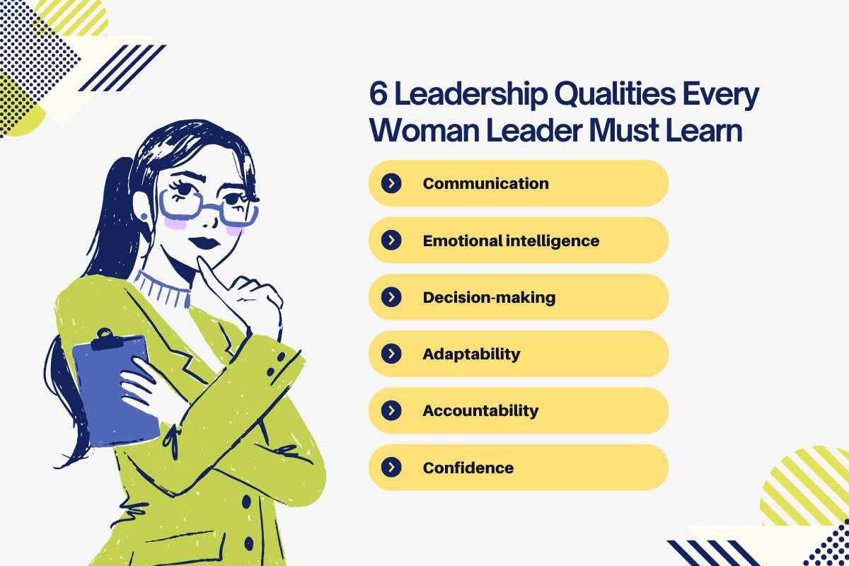 6 Leadership Qualities Every Woman Leader Must Learn | Business Viewpoint Magazine