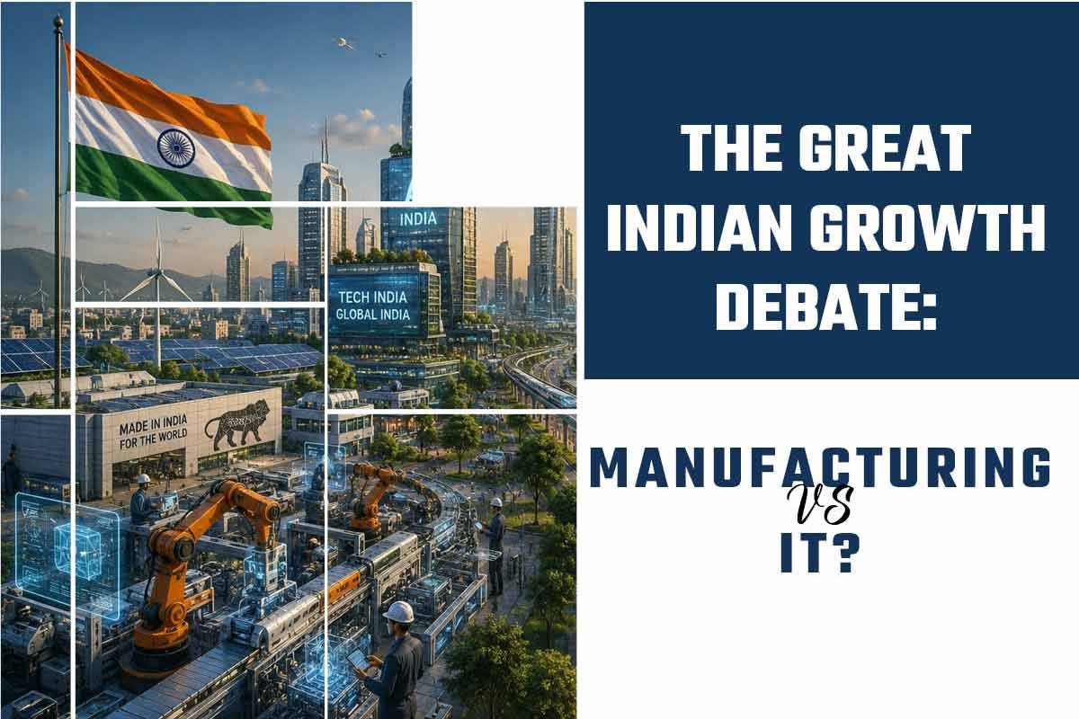 Manufacturing vs IT: The Great Indian Growth Debate | Business Viewpoint Magazine
