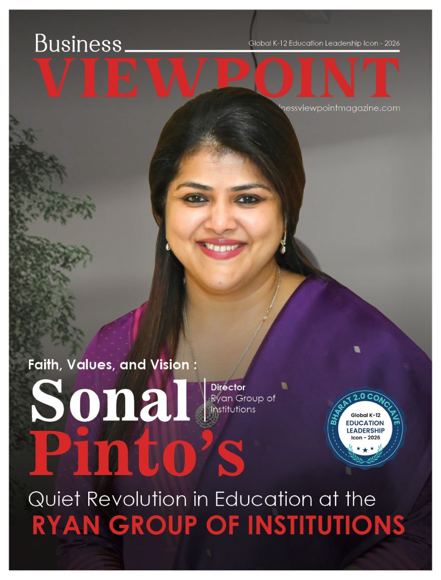 Global K-12 Education Leadership Icon – 2026 | Business Viewpoint Magazine