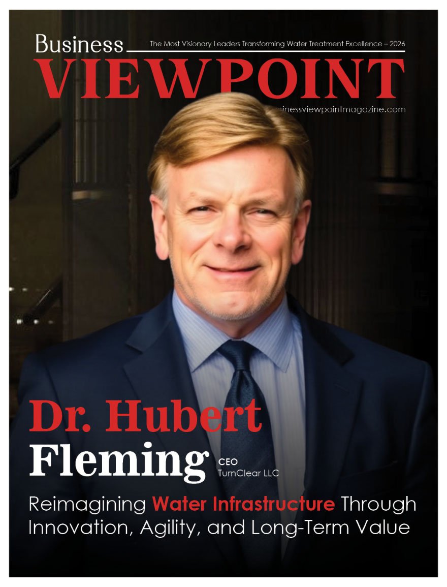 The Most Visionary Leaders Transforming Water Treatment Excellence – 2026 | Business Viewpoint Magazine