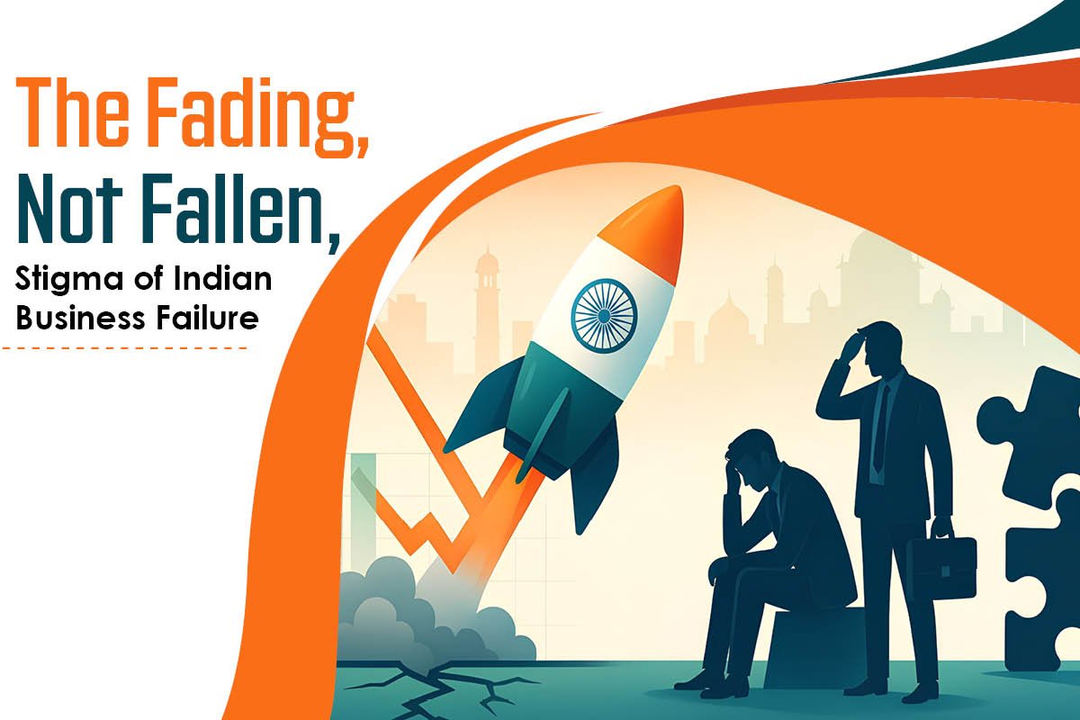 Indian Business Failure Stigma: Why Attitudes Are Changing | Business Viewpoint Magazine