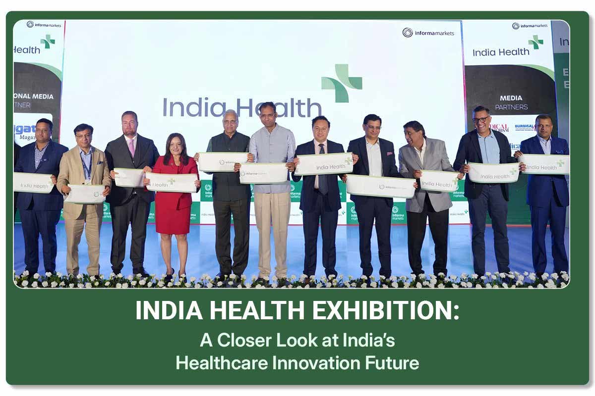 India Health Exhibition- A Closer Look at Healthcare Innovation Future | Business Viewpoint Magazine