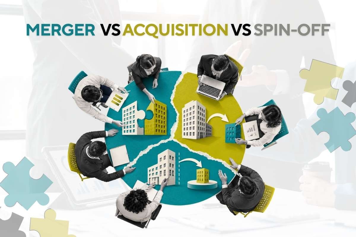 Merger vs Acquisition vs Spin-off 5 Key Differences Business Viewpoint Magazine