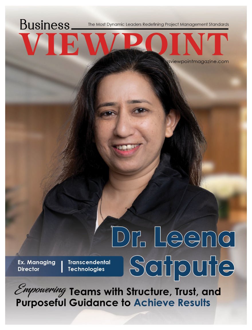 The Most Dynamic Leaders Redefining Project Management Standards | Business Viewpoint Magazine