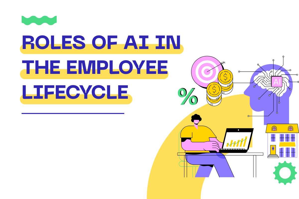 How the Roles of AI in the Employee Lifecycle Transform Modern Workplaces?