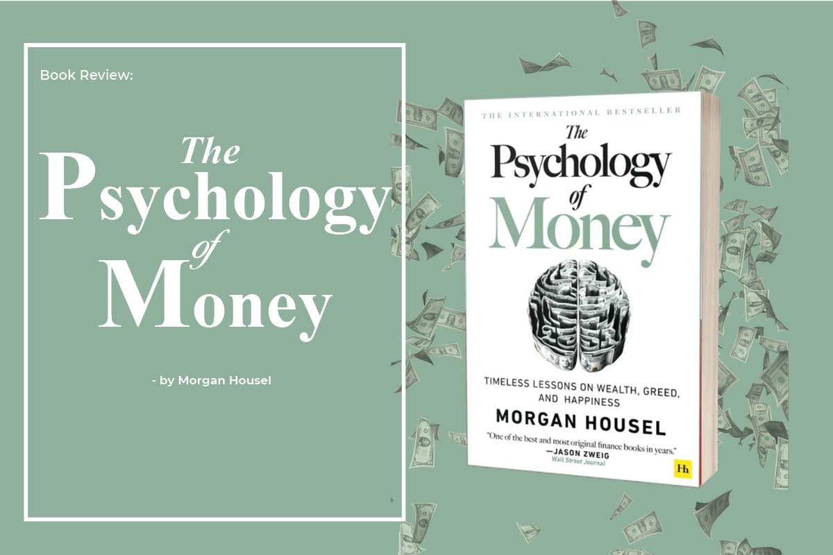 Book Review: The Psychology of Money by Morgan Housel