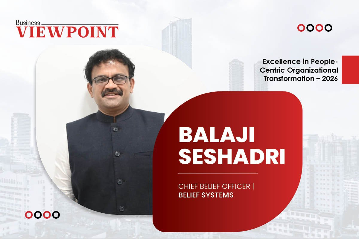 Balaji Seshadri: Transforming Organizations Through People, Process, and Belief