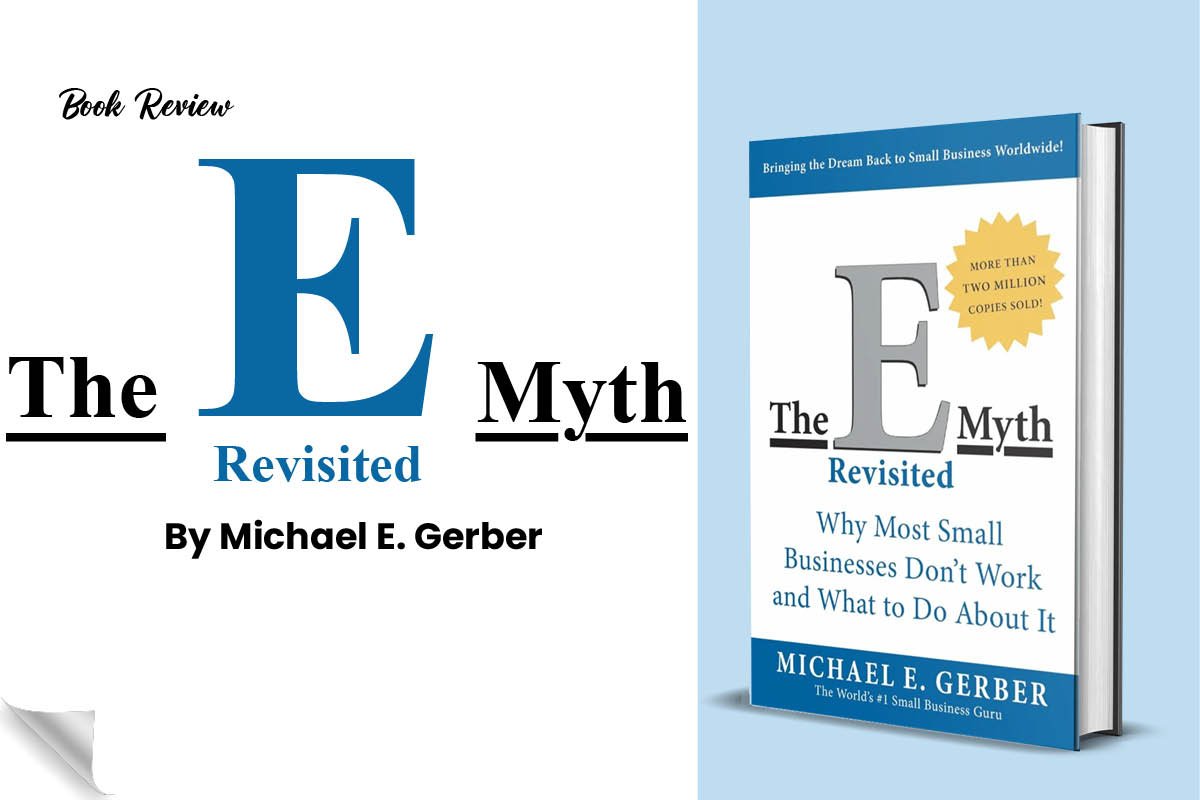 Book Review: The E-Myth Revisited by Michael E. Gerber