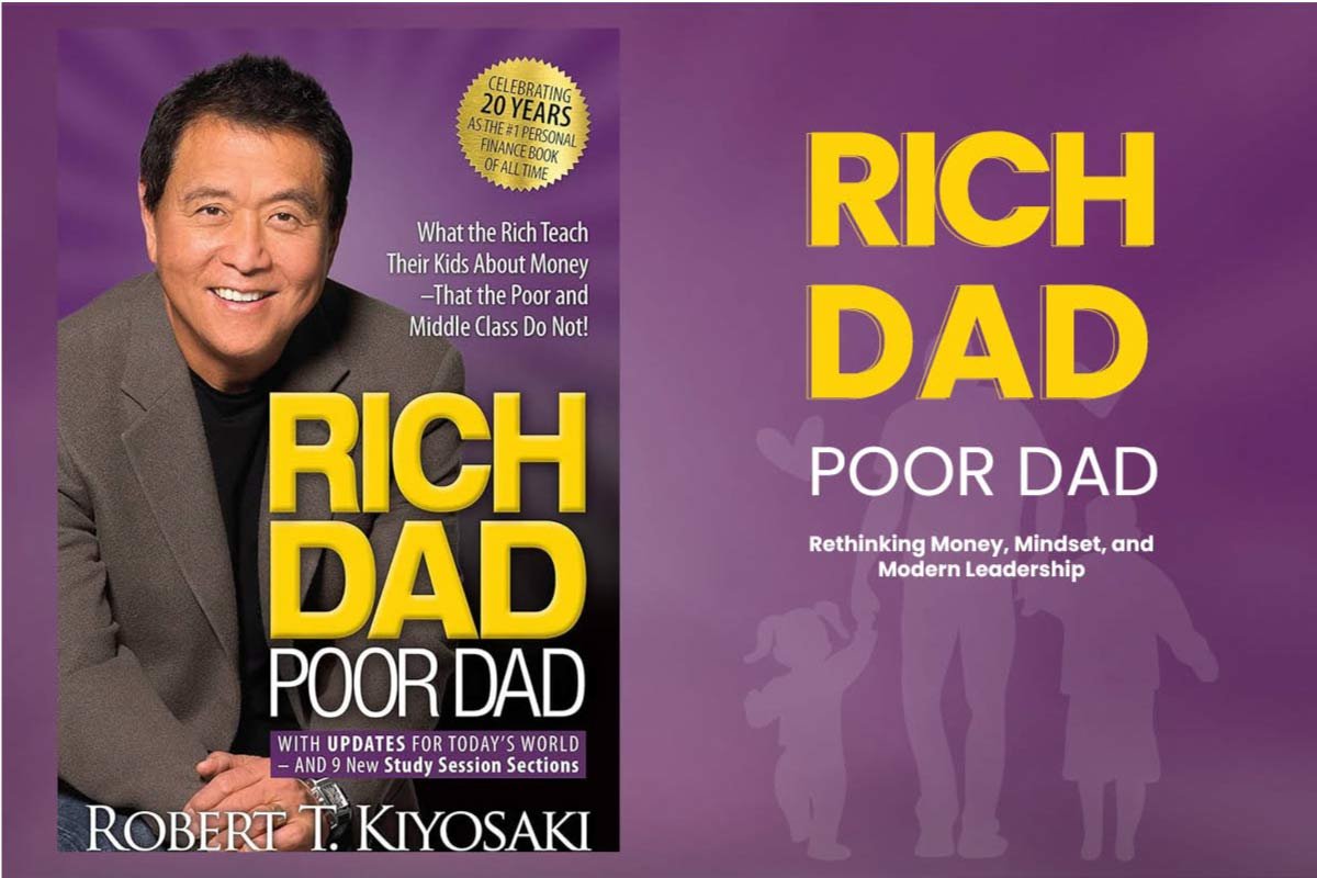 Rich Dad Poor Dad: Rethinking Money, Mindset, and Modern Leadership