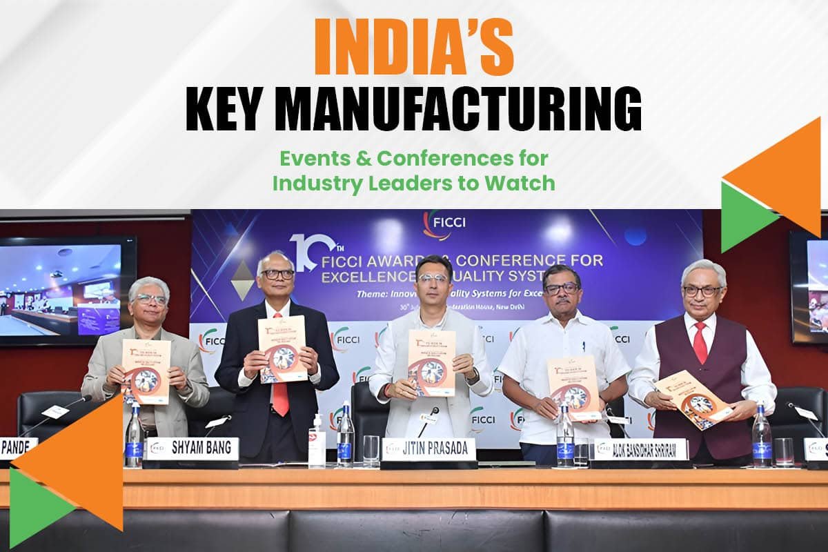 India’s Key Manufacturing Events & Conferences for Industry Leaders | Business Viewpoint Magazine